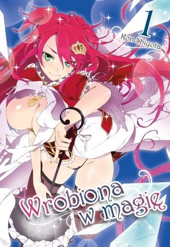Wrobiona w magię 01 - Używana